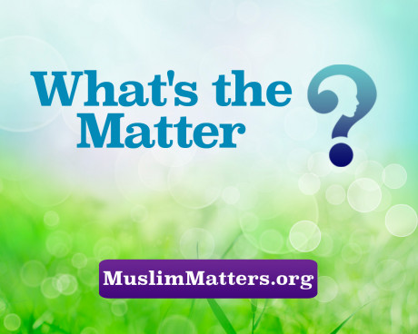 What S The Matter Masturbation Muslimmatters